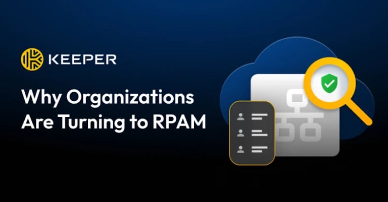 RPAM Revolution: Secure, Cloud-Native Solutions Transform Privileged Access Management for a Remote World