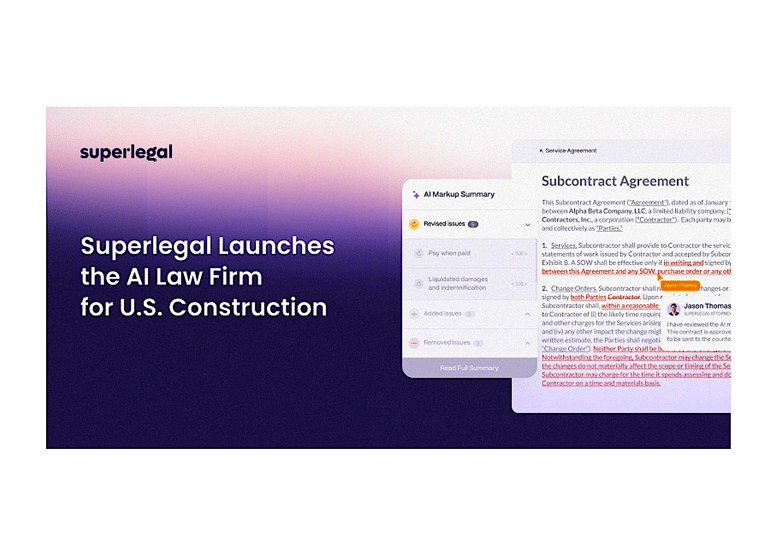 Superlegal Revolutionizes Construction Legal Services with AI-Powered Contract Reviews in Under 24 Hours