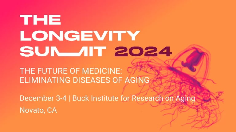 Longevity Summit 2024: Pioneering Aging Interventions and Innovations at Buck Institute