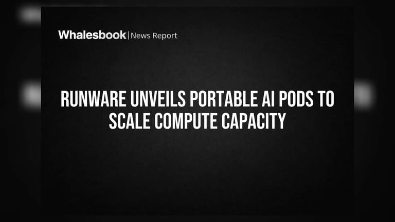 Runware Launches Sonic Inference Pod: A Revolutionary Modular Data Center for AI Deployment