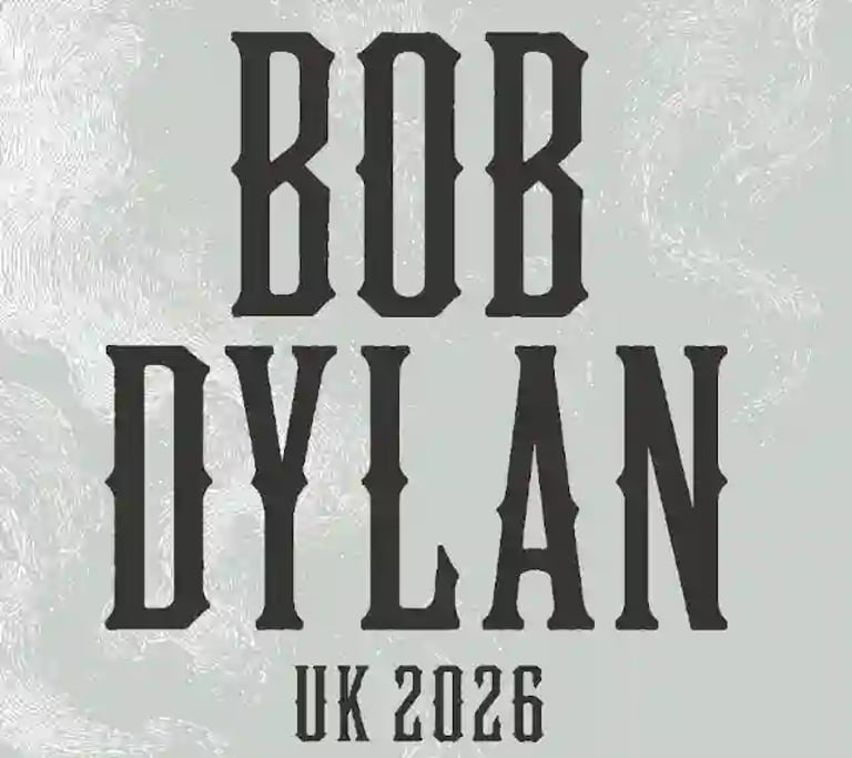 Bob Dylan Announces UK Tour for 2026: Five Shows in London and More