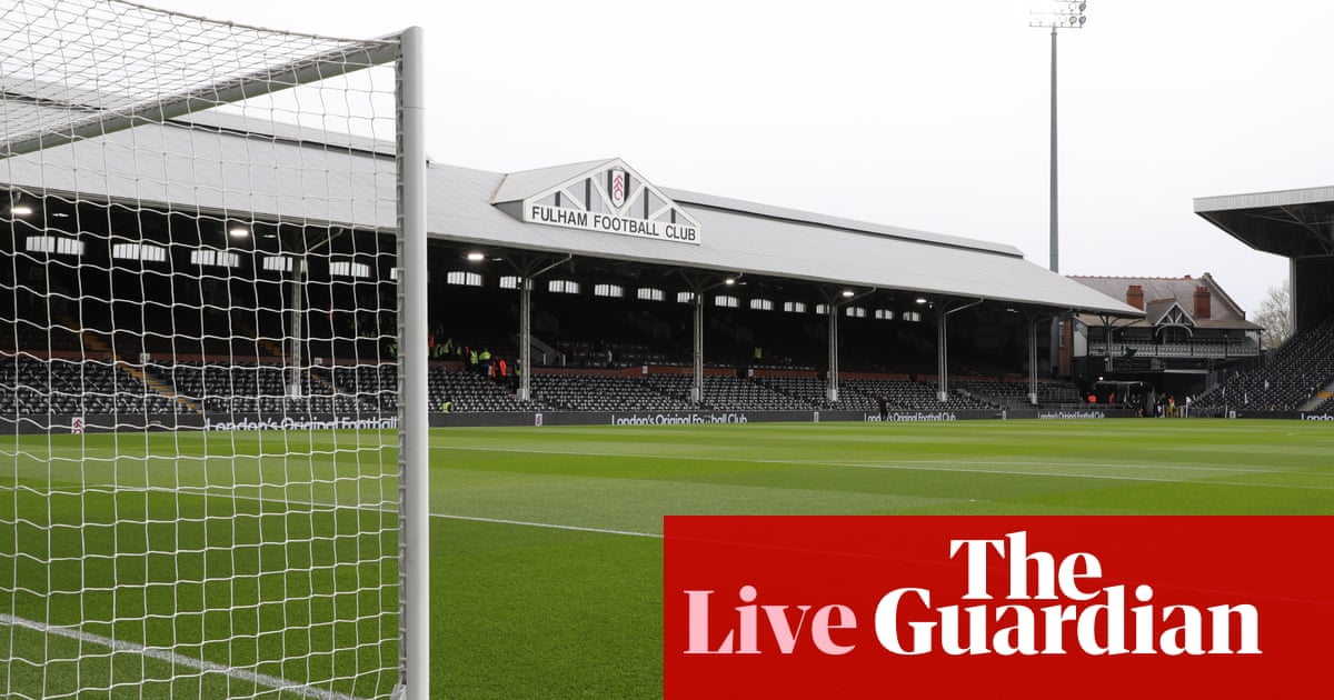 Fulham v Liverpool: Premier League – live