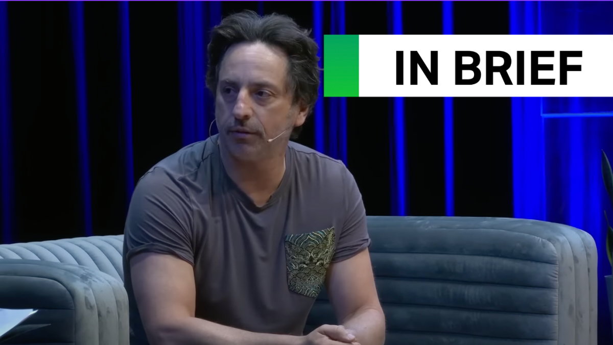 Sergey Brin says he's working on AI at Google 'pretty much every day' | TechCrunch