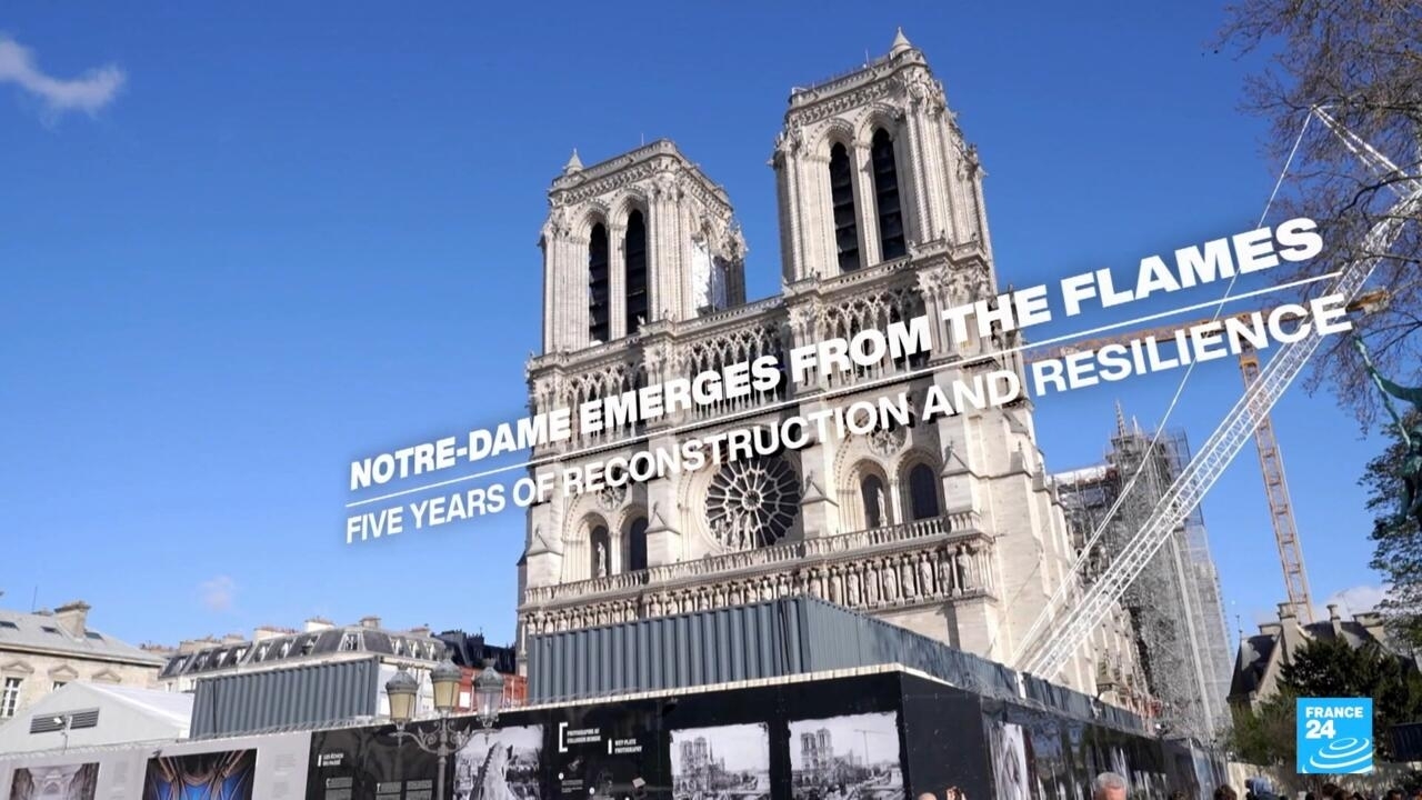 France in focus - Notre-Dame, five years after the flames: A symbol of resilience