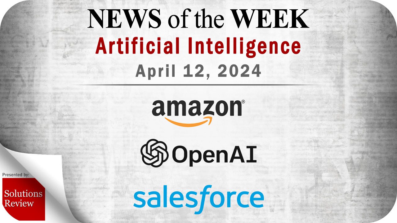 Artificial Intelligence News for the Week of April 12; Updates from Amazon, OpenAI, Microsoft & More
