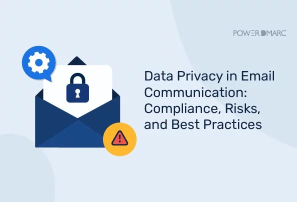 Data Privacy in Email Communication: Compliance, Risks, and Best Practices