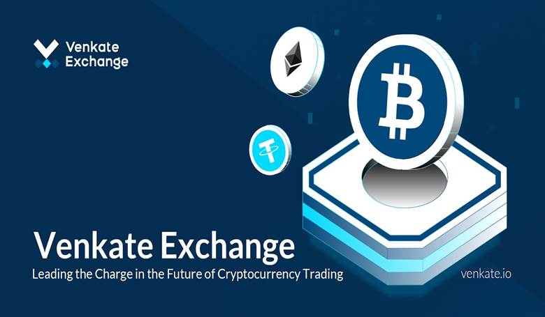 Venkate Exchange: Leading the Charge in the Future of Cryptocurrency Trading | Live Bitcoin News