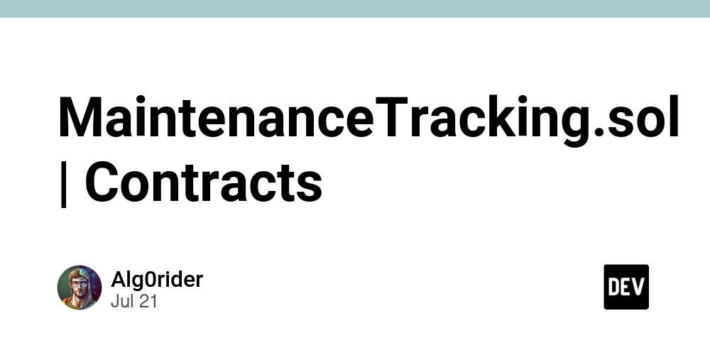 MaintenanceTracking.sol | Contracts