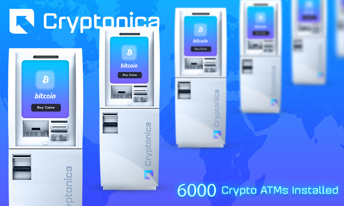 Cryptocurrency for Everyone: Cryptonica Installs Its 6,000th Crypto ATM - Chainwire