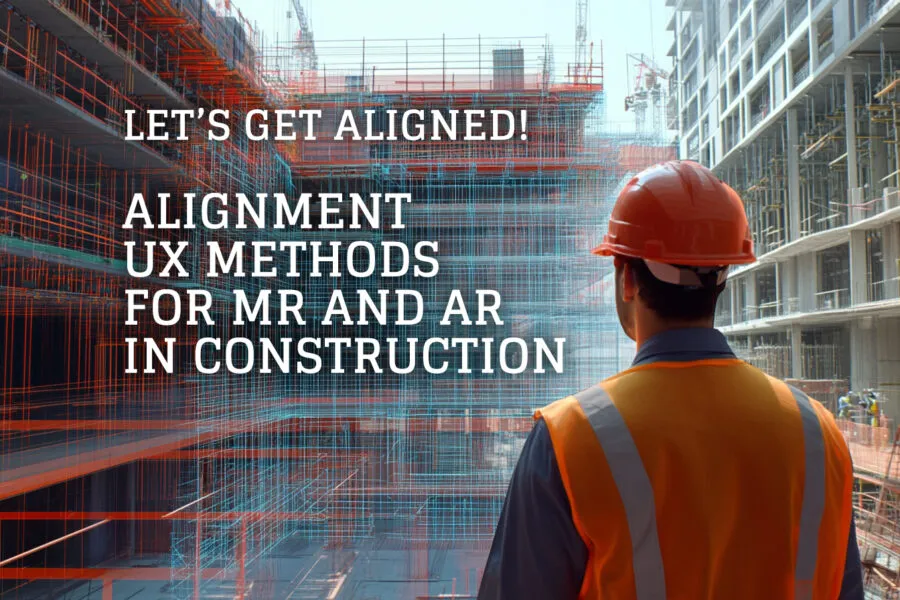 Optimizing Mixed Reality Alignment UX in Construction