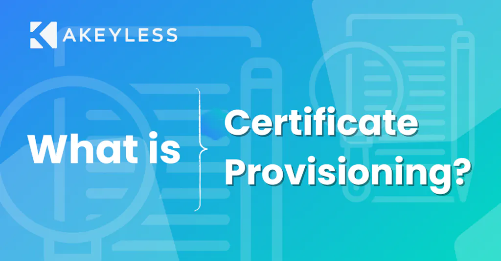 Akeyless Revolutionizes Cybersecurity with Automated Certificate Lifecycle Management